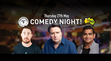 COMEDY NIGHT - THURSDAY 26TH MAY